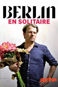 Berlin en solitaire (2021)