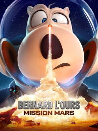 Bernard l'ours: Mission Mars (2023)
