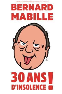 Bernard Mabille - 30 Ans D'Insolence (2019)