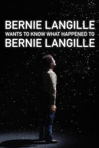 Bernie Langille Wants to Know What Happened to Bernie Langille (2022)