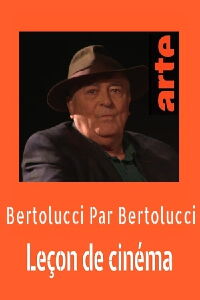 Bertolucci par Bertolucci : Leçon de cinéma (2013)