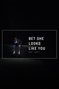 Bet She Looks Like You (2017)