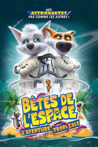 Bêtes de l'espace : l'aventure tropicale (2020)