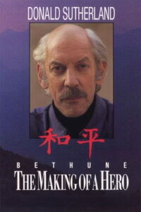 Bethune: La forja de un héroe (1993)