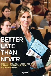 Better Late Than Never (2015)