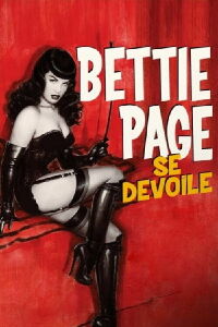 Bettie Page se dévoile (2013)