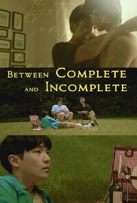 Between Complete and Incomplete (2021)