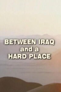 Between Iraq and a Hard Place (2003)