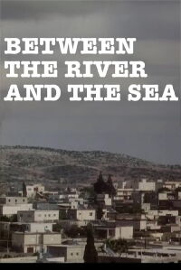 Between the River and the Sea (1983)
