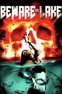 Beware the Lake (2017)