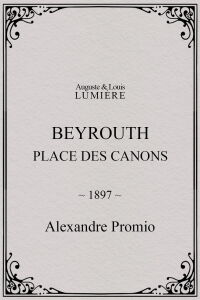 Beyrouth, place des canons (1897)