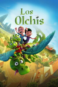 Bienvenido al mundo de Los Olchis (2021)