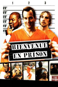 Bienvenue en prison (2006)