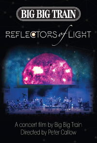 Big Big Train : Reflectors Of Light (2019)
