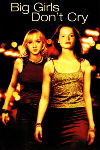 Big Girls Don't Cry (2002)