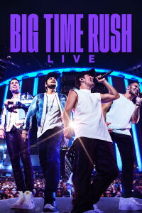 Big Time Rush: The City Is Ours - Live at Madison Square Garden (2022)