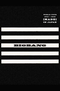 BIGBANG WORLD TOUR 2015~2016 [MADE] IN JAPAN (2015)