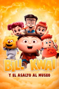 Bill Kwai y el asalto al museo (2022)