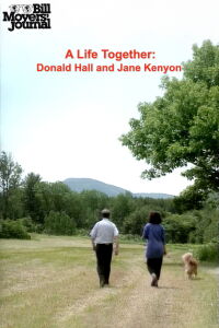 Bill Moyers' Journal: A Life Together – Donald Hall and Jane Kenyon (1993)