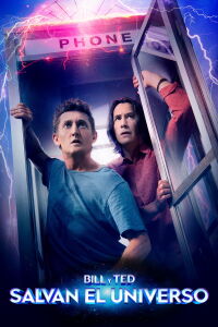 Bill y Ted 3: Salvando el Universo (2020)