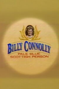 Billy Connolly: Pale Blue Scottish Person (1991)