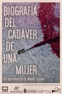 Biografía Del Cadáver De Una Mujer (2020)