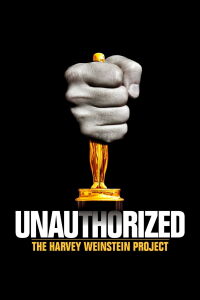 Biografía no autorizada de Harvey Weinstein (2011)