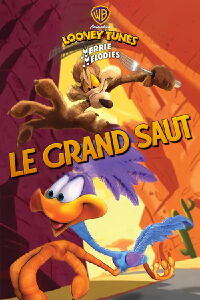 Bip Bip et Coyote : Le Grand Saut (2010)
