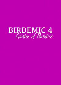 Birdemic 4: Garden of Paradise (2025)