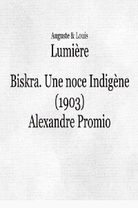 Biskra : une noce indigène (1903)