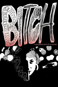 Bitch, A Derogatory Term for a Woman (2021)