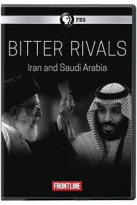 Bitter Rivals: Iran and Saudi Arabia (2018)