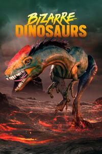 Bizarre Dinos (2009)