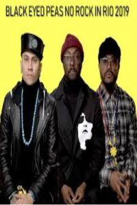 Black Eyed Peas: Live at Rock in Rio 2019 (2019)