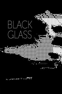 Black Glass (2022)