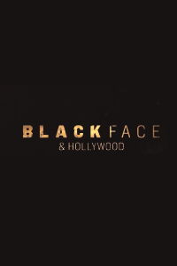 Blackface and Hollywood (2019)