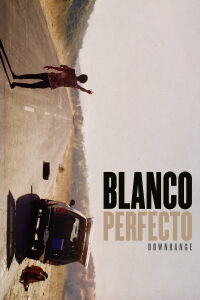 Blanco perfecto (Downrange) (2018)
