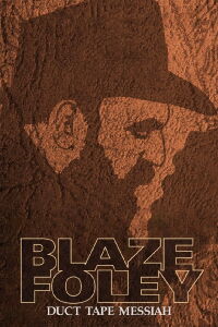Blaze Foley: Duct Tape Messiah (2011)