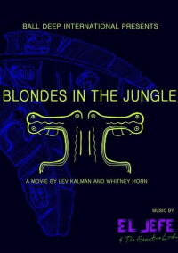 Blondes in the Jungle (2009)