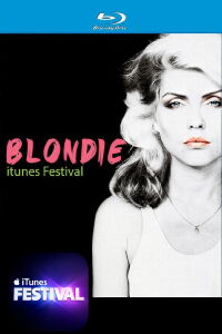 Blondie - Live at iTunes Festival 2014 (2014)