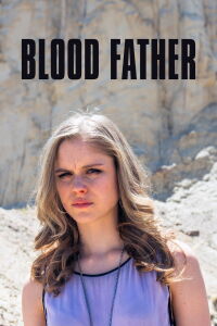 Blood Father (2016)