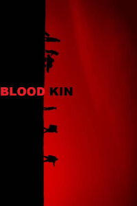 Blood Kin (2021)