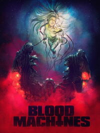 Blood Machines (2020)