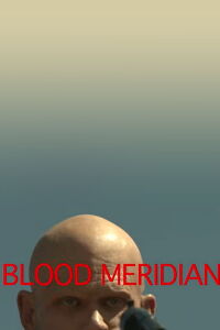 Blood Meridian Test Reel (2011)