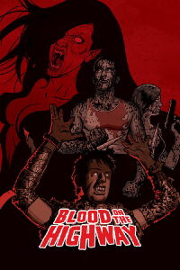 Blood on the Highway (2008)
