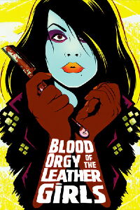Blood Orgy of the Leather Girls (1988)