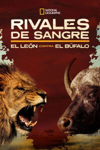 Blood Rivals: Lion vs Buffalo (2014)
