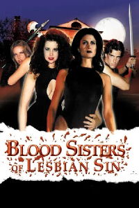 Blood Sisters of Lesbian Sin (1997)