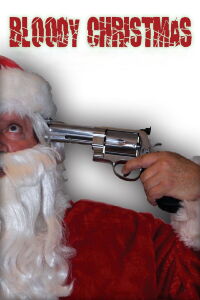 Bloody Christmas (2012)