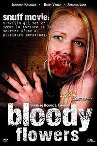 Bloody Flowers (2008)